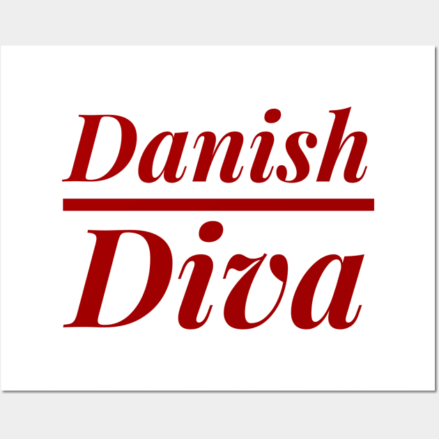 Danish Diva Wall Art by MessageOnApparel